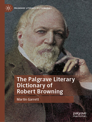 cover image of The Palgrave Literary Dictionary of Robert Browning